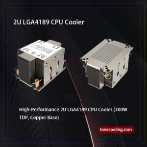 2U TC-LGA4189 Heat Pipe Cooler | 300W TDP Copper Base